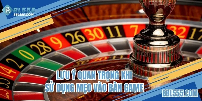 Lưu ý quan trọng khi áp dụng mẹo chơi vào cuộc thi đấu