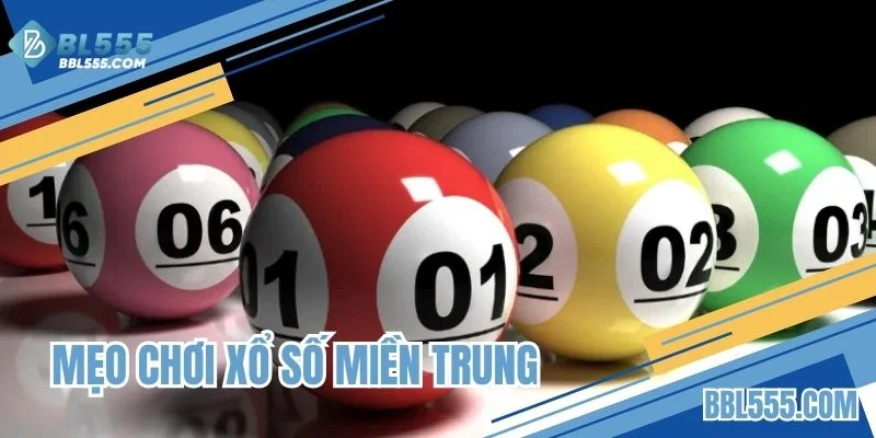 mẹo chơi xổ số miền trung